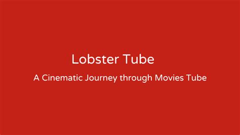 Lobster tube